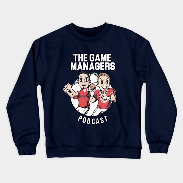 The Game Managers Podcast Cartoon Logo 1 Crewneck Sweatshirt by TheGameManagersPodcast